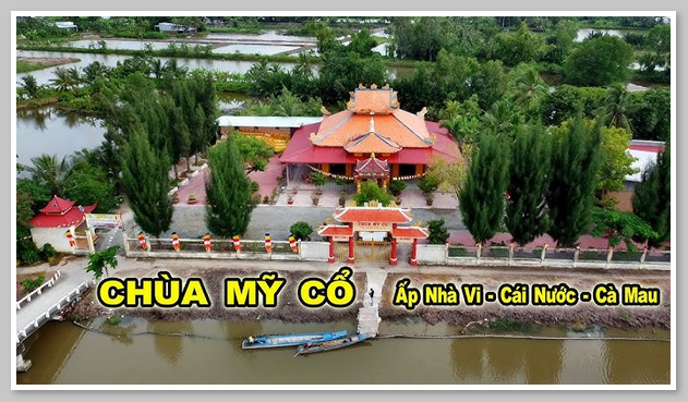 Chùa Mỹ Cổ - địa điểm du lịch tâm linh không thể bỏ qua khi đến Cái Nước 