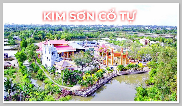 Chùa Kim Sơn - ngôi chùa nổi tiếng ở Cà Mau 